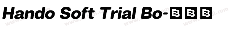 Hando Soft Trial Bo字体转换 Hando Soft Trial Bo字体转换
